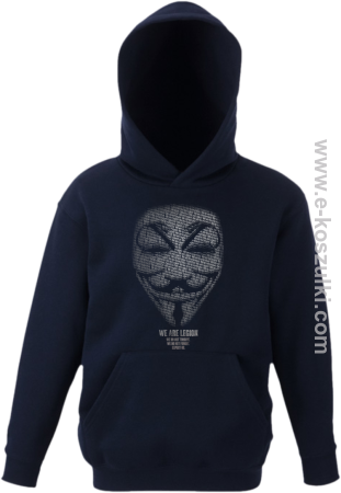 We are Anonymous We are Legion We do not forgive, we do not forget Expect us - bluza dziecięca z kapturem 