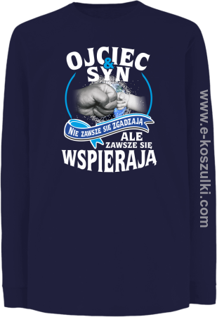 OJCIEC I SYN NIE ZAWSZE SIĘ ZGADZAJĄ ale zawsze się wspierają - longsleeve dziecięcy 