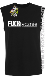 Fucktycznie - bezrękawnik męski czarny