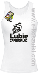 Lubie zapierdalać - top damski biały