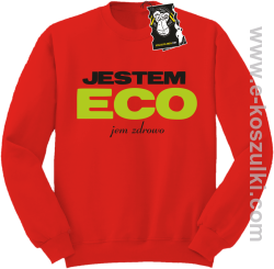 Jestem ECO jem zdrowo - bluza z napisem  bez kaptura czerwona