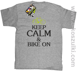 Keep Calm & Bike On - koszulka dziecięca melanż