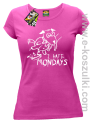 I hate mondays - koszulka damska fuchsia