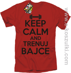 Keep Calm and trenuj bajce - koszulka męska  czerwony