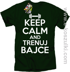 Keep Calm and trenuj bajce - koszulka męska  butelkowy
