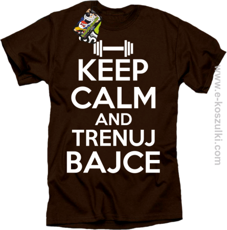 Keep Calm and trenuj bajce - koszulka męska 