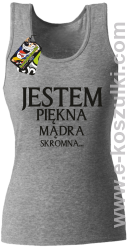 Jestem piękna mądra skromna - top damski melanż