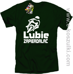 Lubie zapierdalać - koszulka męska butelkowy