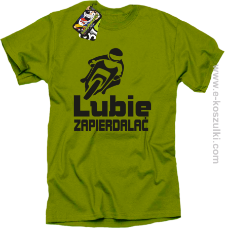 Lubie zapierdalać - koszulka męska