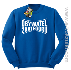Obywatel Drugiej Kategorii - bluza bez kaptura STANDARD niebieska