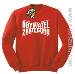 Obywatel Drugiej Kategorii - bluza bez kaptura STANDARD czerwona