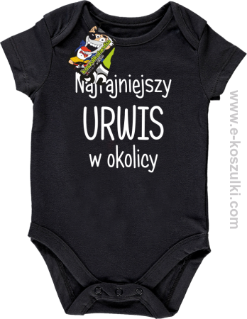 Najfajniejszy urwis w okolicy - body dziecięce