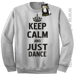 Keep calm and just dance - bluza dla tancerza bez kaptura melanż