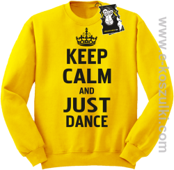 Keep calm and just dance - bluza dla tancerza bez kaptura żółta