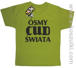 Ósmy cud świata - koszulka dziecięca kiwi