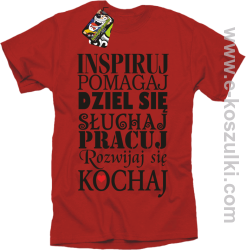 Inspiruj Pomagaj Dziel się Słuchaj Pracuj Rozwijaj się Kochaj - koszulka męska czerwona