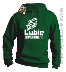 Lubie zapierdalać - bluza z kapturem zielony