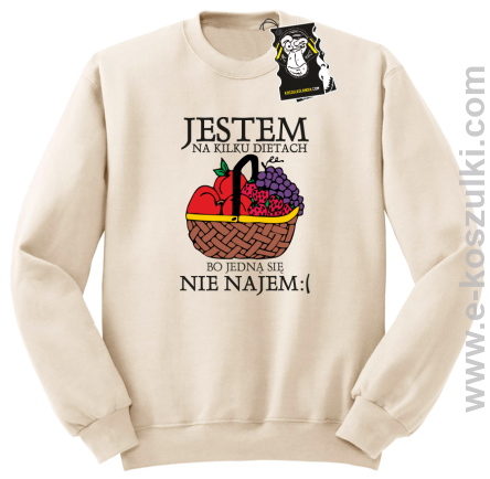 Jestem na kilku dietach, bo jedną się nie najem - modna bluza z nadrukiem bez kaptura beżowa