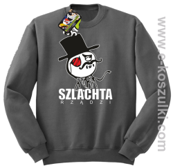 Szlachta rządzi - bluza bez kaptura szara