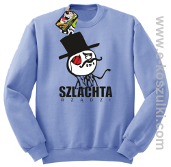 Szlachta rządzi - bluza bez kaptura błękitna