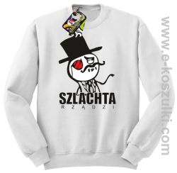 Szlachta rządzi - bluza bez kaptura biała
