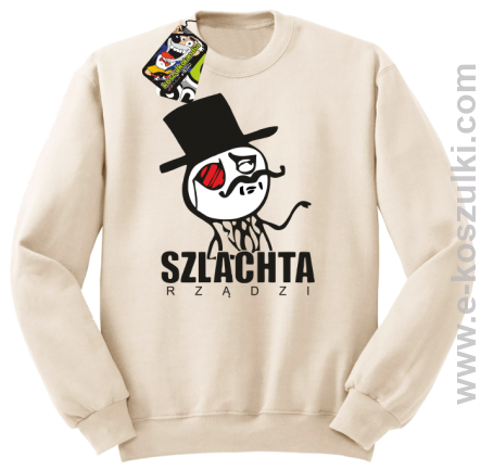 Szlachta rządzi - bluza bez kaptura beżowa
