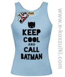 Keep Cool and call Batman - top damski - niebieski