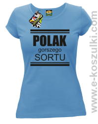 POLAK gorszego sortu - koszulka damska błękitna

