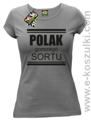 POLAK gorszego sortu - koszulka damska szara 