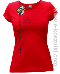 RÓŻANIEC Wiara Nadzieja Miłość - koszulka damska czerwona