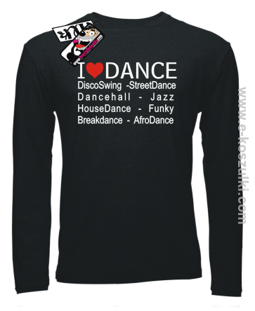 I LOVE DANCE Disco Swing Street Dance - longsleeve