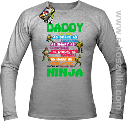 Daddy you are as brave as Leonardo Ninja Turtles - longsleeve męski melanż 