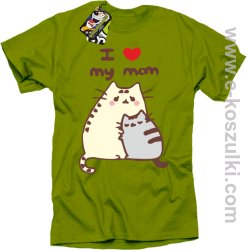 I love my Mom Two Sweety Cats - koszulka damska STANDARD kiwi