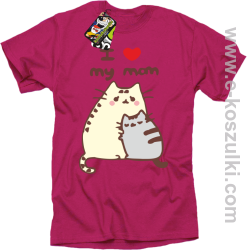 I love my Mom Two Sweety Cats - koszulka damska STANDARD fuksja