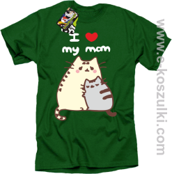 I love my Mom Two Sweety Cats - koszulka damska STANDARD ZIELONA