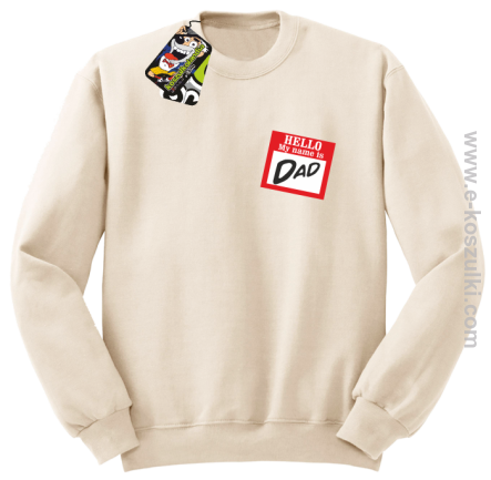 Hello my name is dad - bluza bez kaptura beżowy