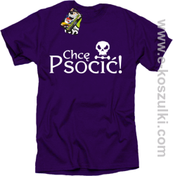 Chcę psocić - koszulka męska fioletowa