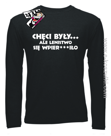 Chęci były ale lenistwo - Longsleeve
