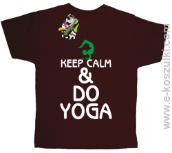 Keep Calm & DO YOGA - koszulka dziecięca brązowy