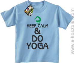 Keep Calm & DO YOGA - koszulka dziecięca błękitny