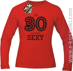 Już 30-stka ale ciągle sexy - longsleeve męski czerwony