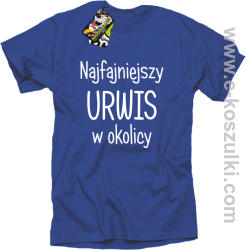 Najfajniejszy urwis w okolicy - koszulka męska niebieska
