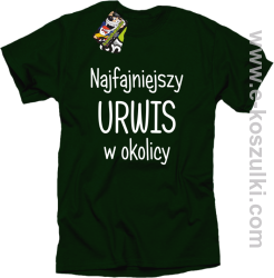 Najfajniejszy urwis w okolicy - koszulka męska butelkowy zielony