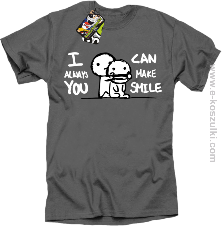 I can always make You smile - koszulka męska z nadrukiem