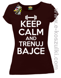 Keep Calm and trenuj bajce - koszulka damska brązowy