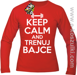 Keep Calm and trenuj bajce - longsleeve męski czerwony