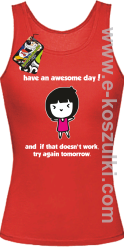 Have an awesome day and if that doesn`t work try again tomorrow - top damski czerwony