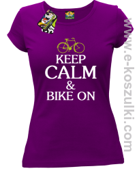 Keep Calm & Bike On - koszulka damska fioletowy
