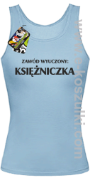 Zawód wyuczony: księżniczka - top damski błękitny