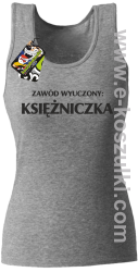 Zawód wyuczony: księżniczka - top damski melanż